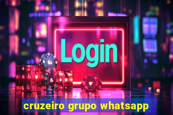 cruzeiro grupo whatsapp